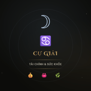 Cự Giải Tài Chính & Sức Khỏe — Điểm Mạnh, Lưu Ý & Khuyến Nghị